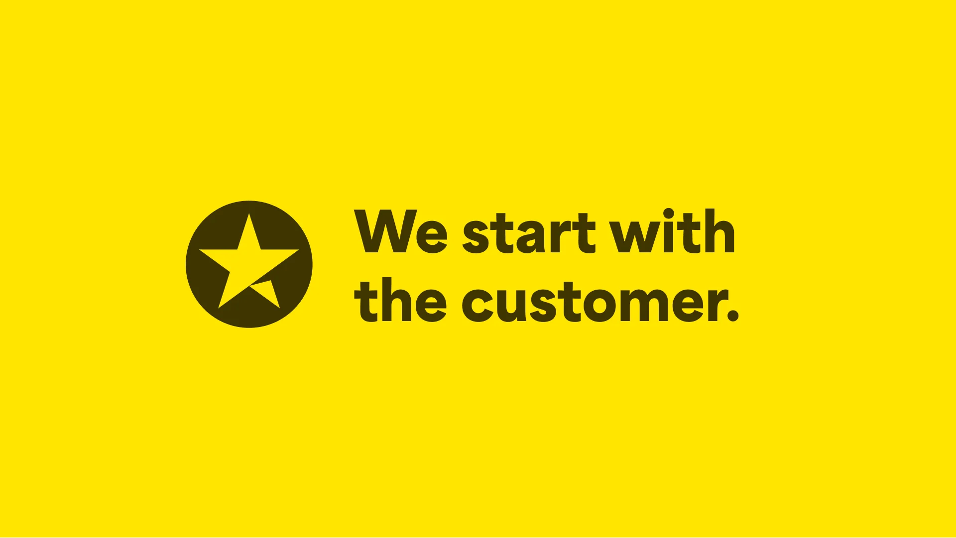A yellow background featuring the Trustpilot star and the following words - We start with the customer